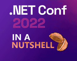 dotnet conf 2022 in a nutshell