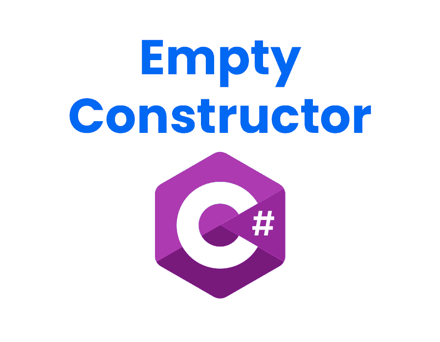 C# Empty Constructor: An Essential Guide