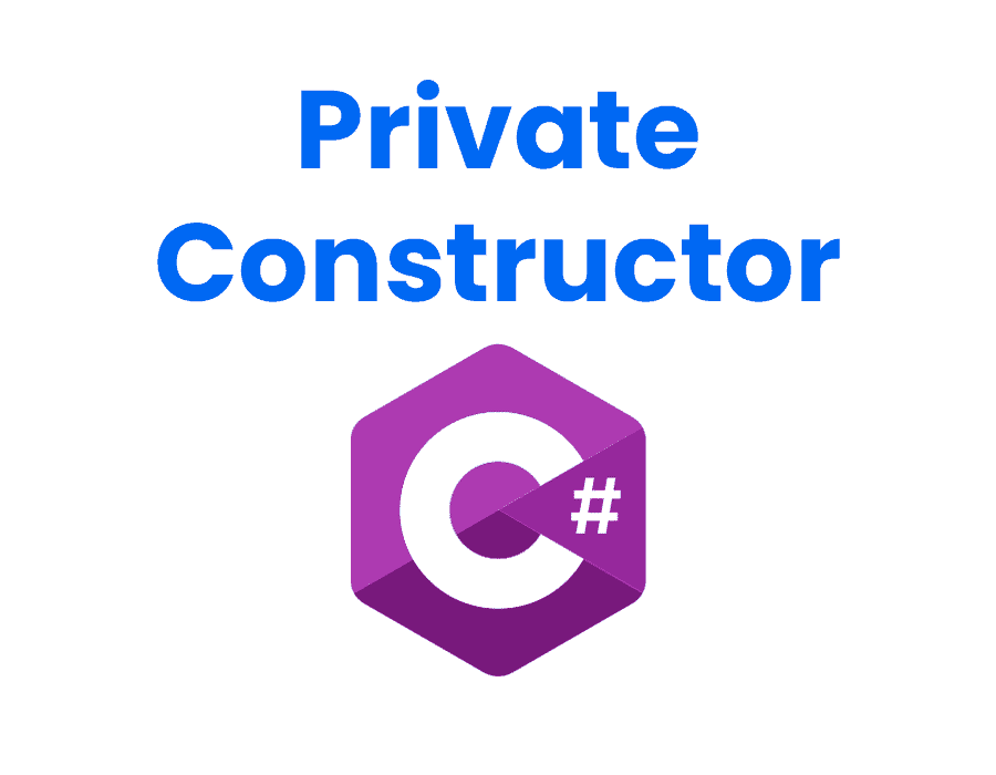 C# Private Constructors: An Essential Guide