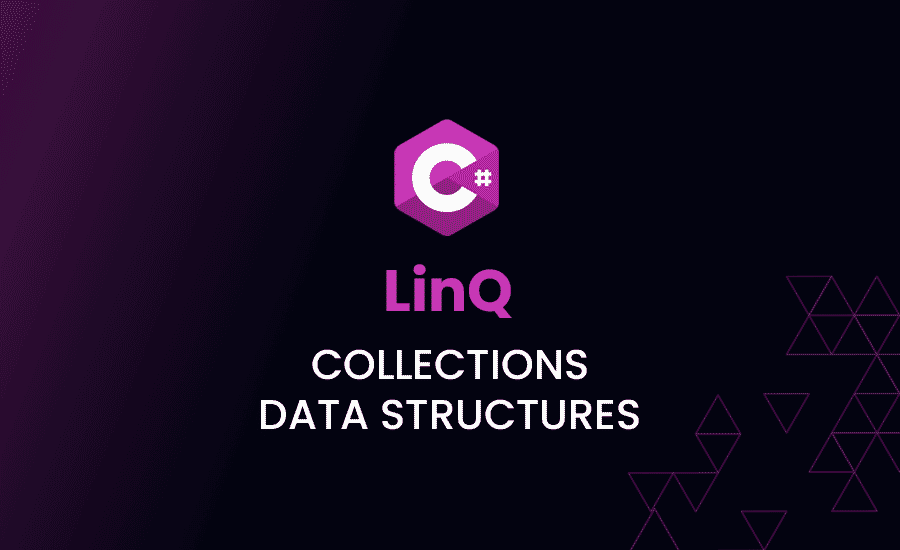 C# LINQ: Collections and Data Structures
