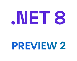 dotnet 8 preview 2