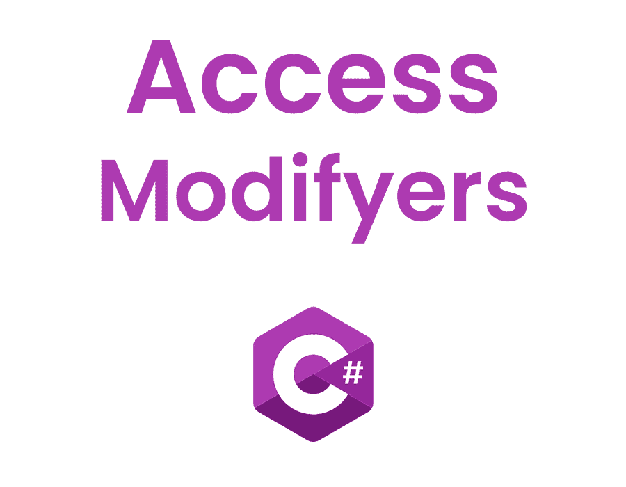 Access Modifiers in C# (Full Guide)