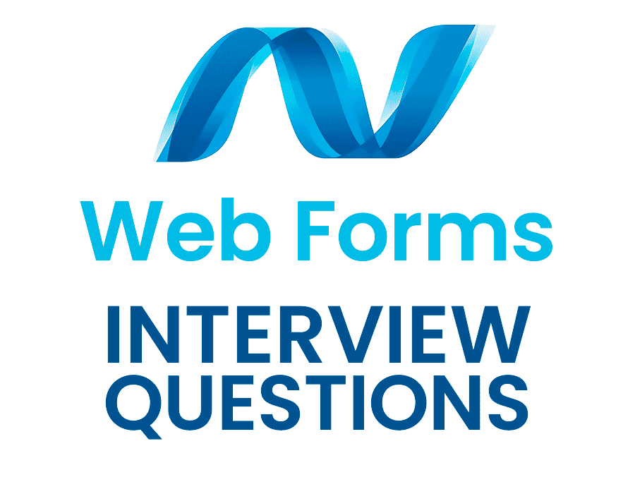 ASP.NET Web Forms Interview Questions and Answers
