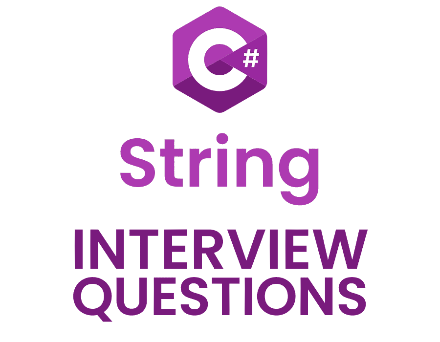 C# String Interview Questions and Answers