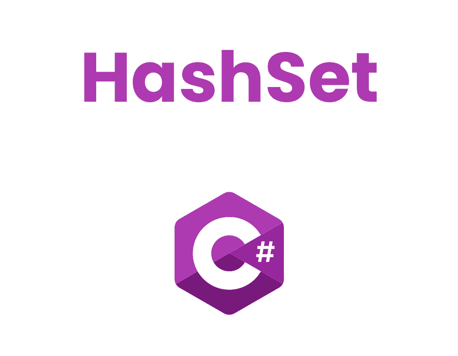 How To C# HashSet (Tutorial): From A to Z