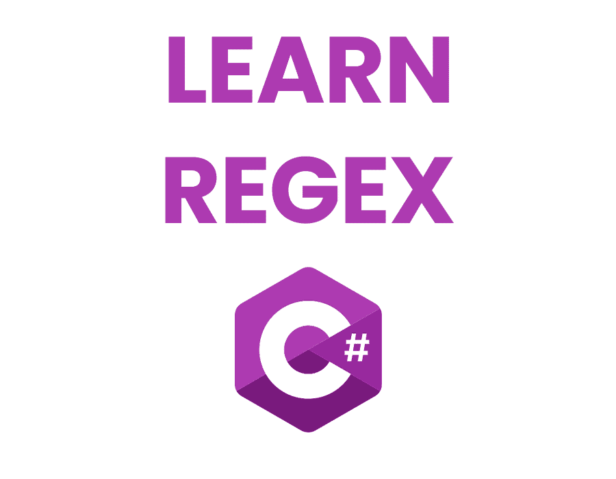 C# Regex: From Zero To Hero Guide