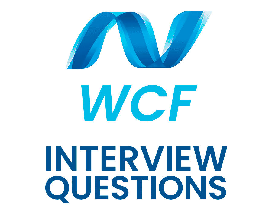 WCF Interview Questions And Answers