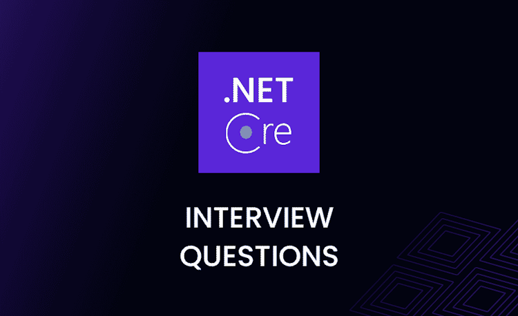 .NET Core Interview Question & Answers