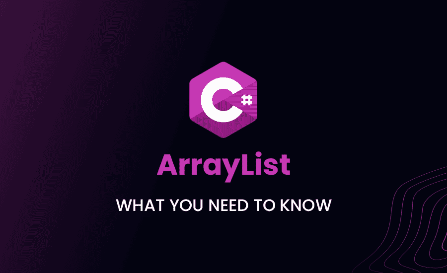 ArrayList in C#: What You Need To Know