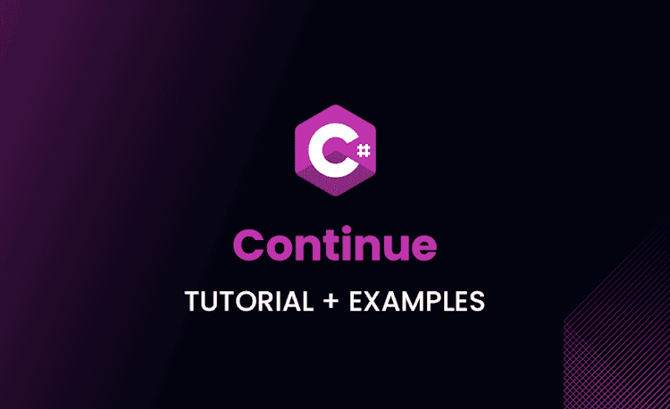 Continue in C#: Tutorial + Examples