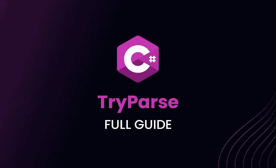 TryParse in C#: Full Guide