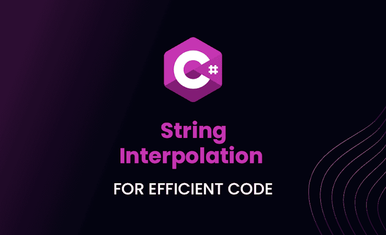 String Interpolation in C# for Efficient Code