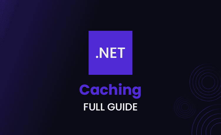 Caching in .NET Full Guide
