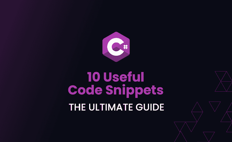 Top 10 Useful C# Code Snippets