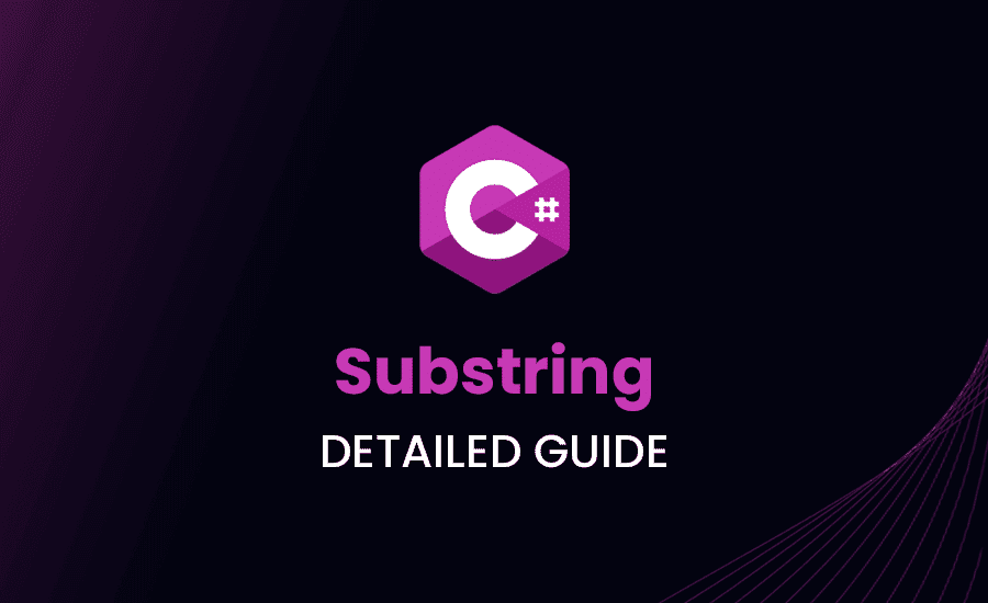 How to use substring in csharp