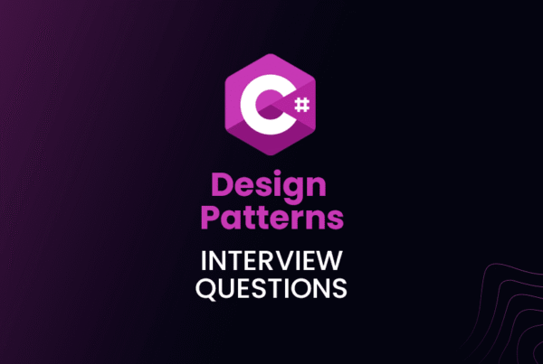 c# design patterns interview questions and answers for experienced