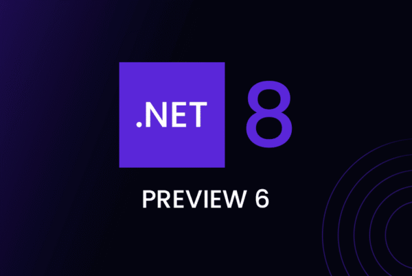 .NET 8 Preview 6