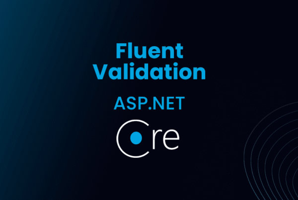 Fluent Validation ASP.Net Core