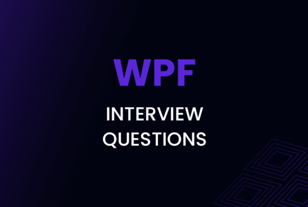 WPF Interview Questions
