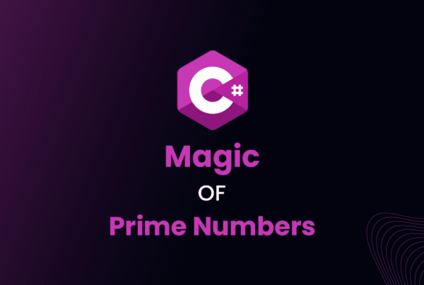 C# Magic of Prime Numbers