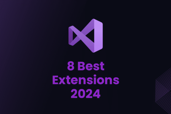 8 Best Extensions for Visual Studio 2024