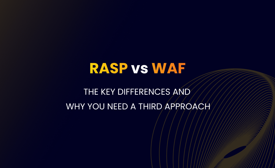 RASP vs WAF