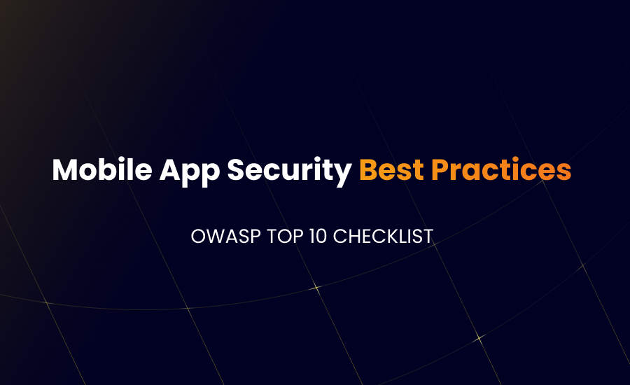 Mobile App security Best Practices